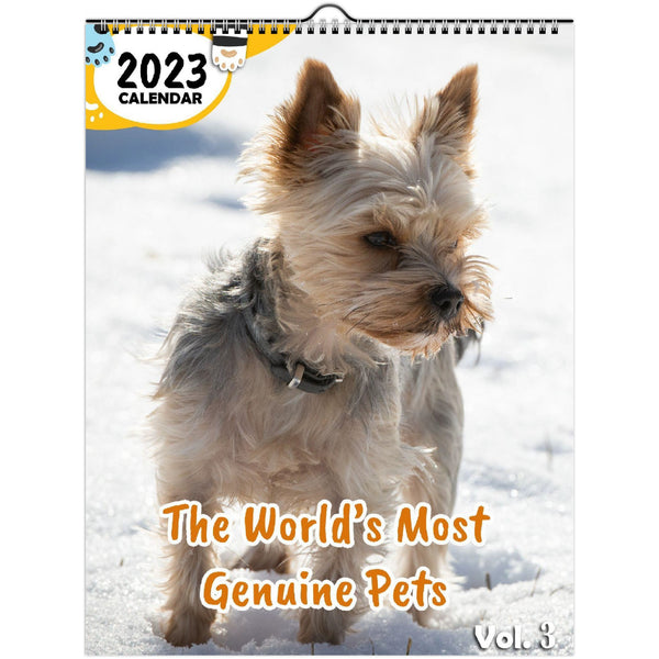 The World's Most Genuine Pets Volume Three: 2023 Wall Calendar