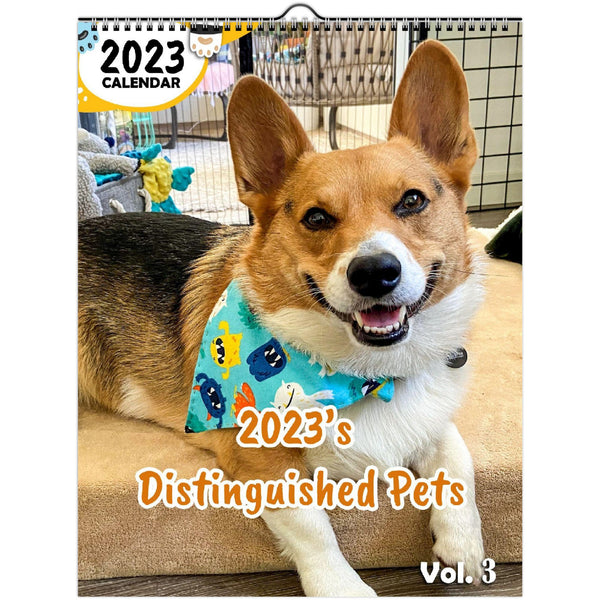 2023's Distinguished Pets Volume Three: 2023 Wall Calendar