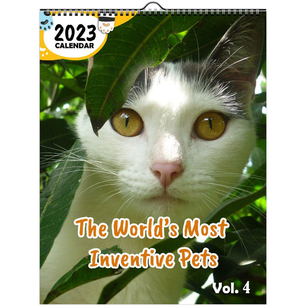 The World's Most Inventive Pets Volume Four: 2023 Wall Calendar