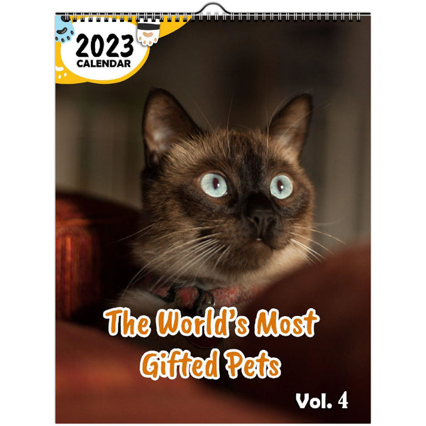 The World's Most Gifted Pets Volume Four: 2023 Wall Calendar