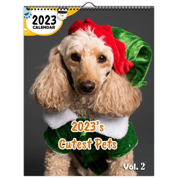 2023's Cutest Pets Volume Two: 2023 Wall Calendar