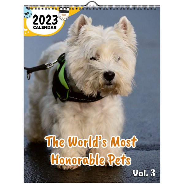 The World's Most Honorable Pets Volume Three: 2023 Wall Calendar