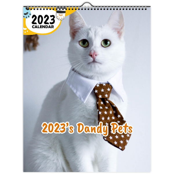 2023's Dandy Pets: 2023 Wall Calendar