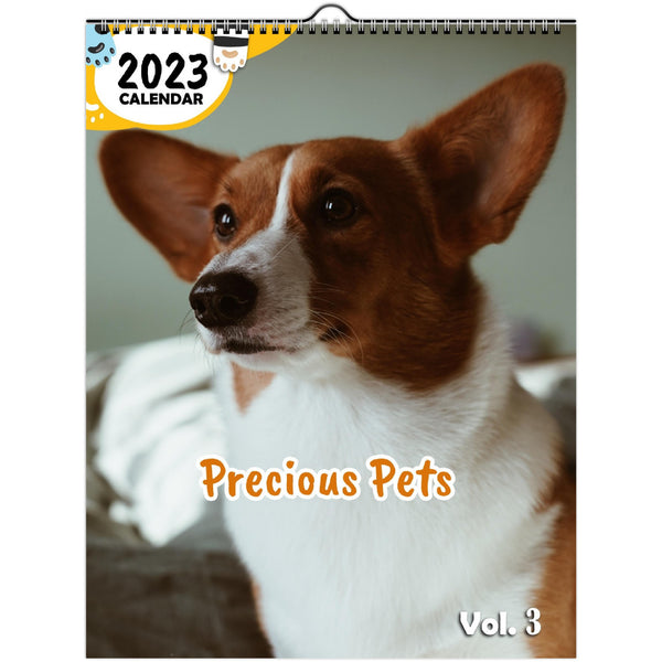 Precious Pets Volume Three: 2023 Wall Calendar