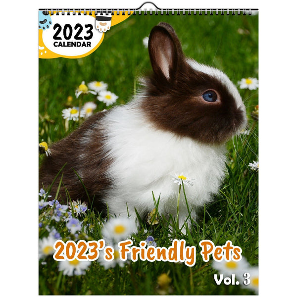 2023's Friendly Pets Volume Three: 2023 Wall Calendar