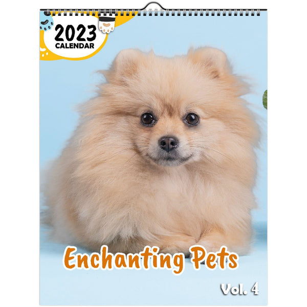 Enchanting Pets Volume Four: 2023 Wall Calendar