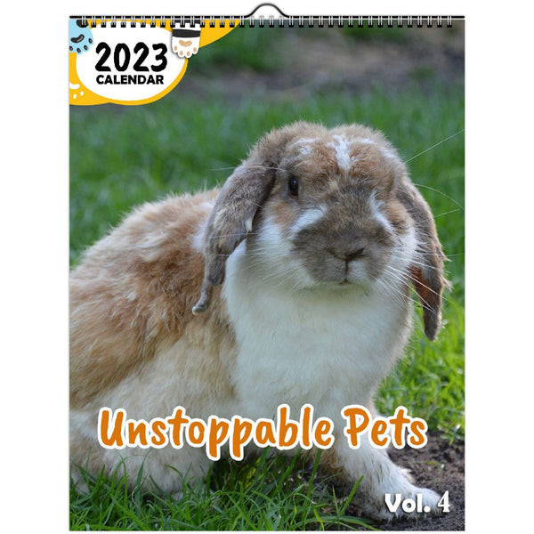 Unstoppable Pets Volume Four: 2023 Wall Calendar