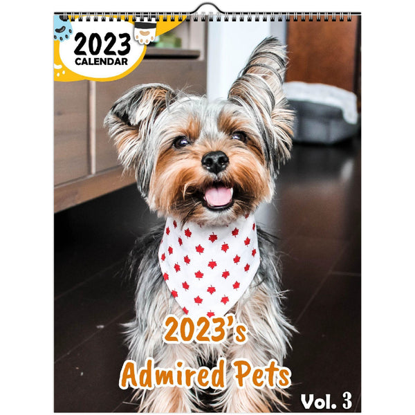2023's Admired Pets Volume Three: 2023 Wall Calendar