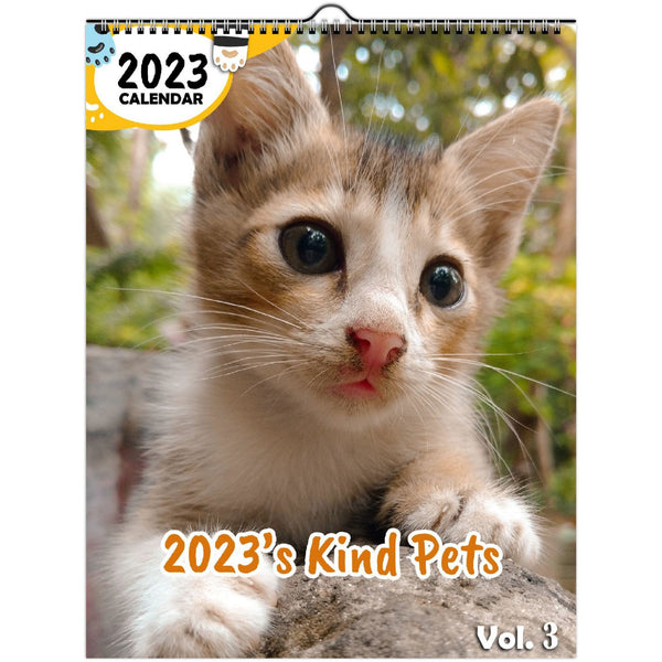 2023's Kind Pets Volume Three: 2023 Wall Calendar