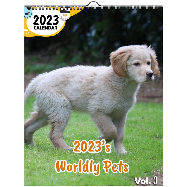 2023's Worldly Pets Volume Three: 2023 Wall Calendar