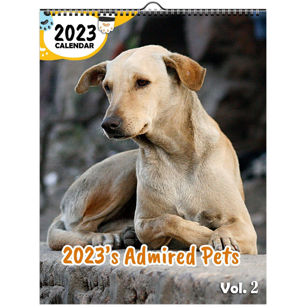 2023's Admired Pets Volume Two: 2023 Wall Calendar