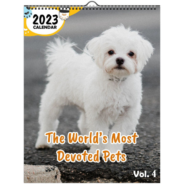 The World's Most Devoted Pets Volume Four: 2023 Wall Calendar