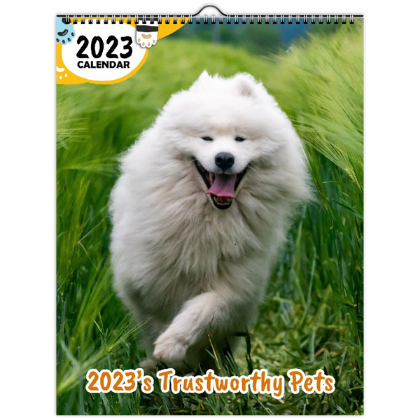 2023's Trustworthy Pets: 2023 Wall Calendar
