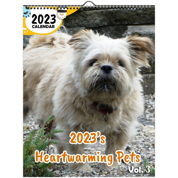 2023's Heartwarming Pets Volume Three: 2023 Wall Calendar