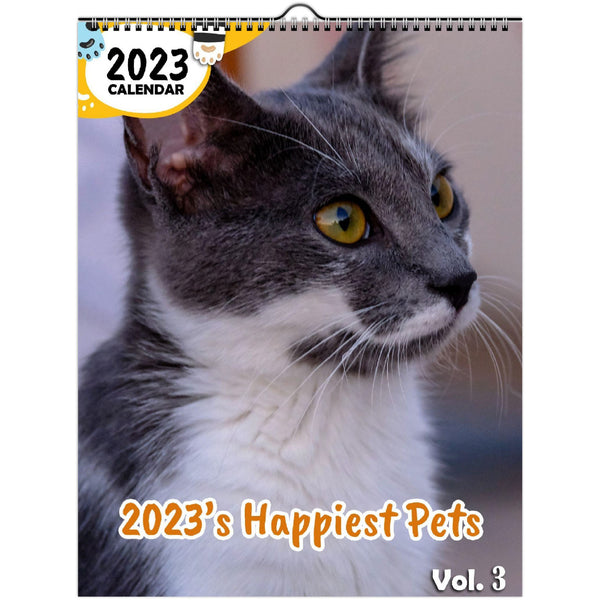 2023's Happiest Pets Volume Three: 2023 Wall Calendar
