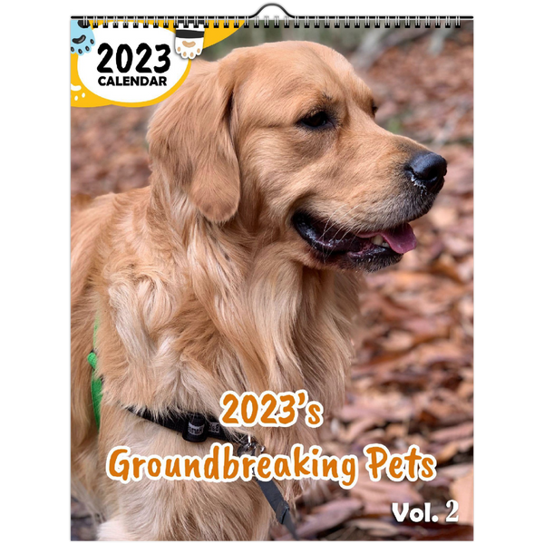 2023's Groundbreaking Pets Volume Two: 2023 Wall Calendar