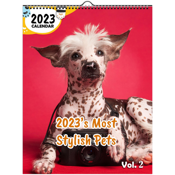 2023's Most Stylish Pets Volume Two: 2023 Wall Calendar