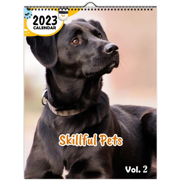 Skillful Pets Volume Two: 2023 Wall Calendar