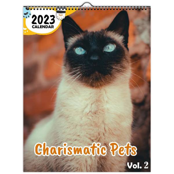 Charismatic Pets Volume Two: 2023 Wall Calendar