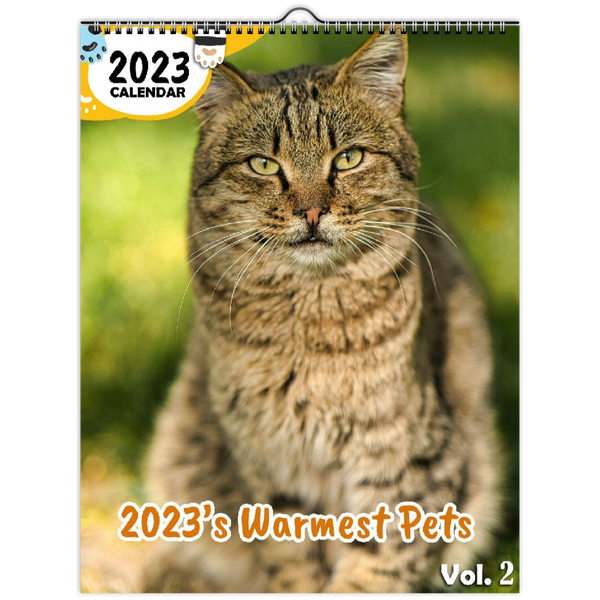2023's Warmest Pets Volume Two: 2023 Wall Calendar