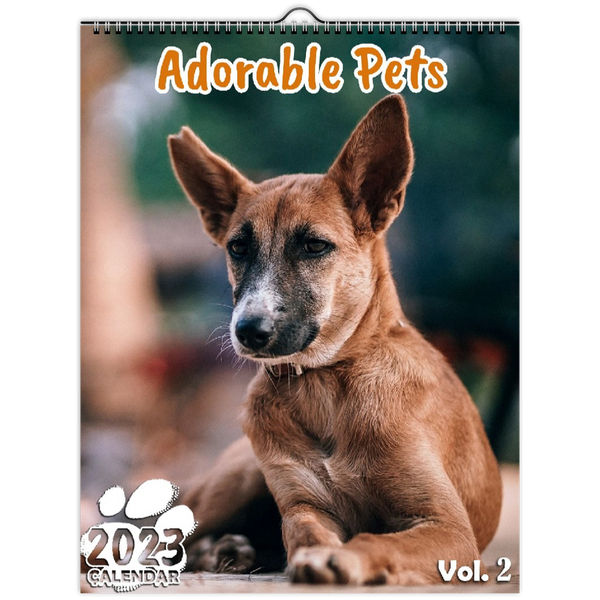 Adorable Pets Volume Two: 2023 Wall Calendar
