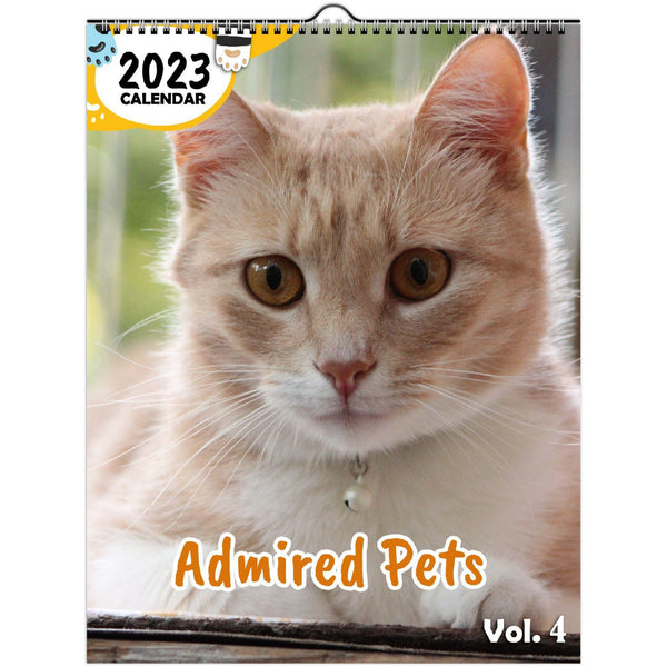Admired Pets Volume Four: 2023 Wall Calendar