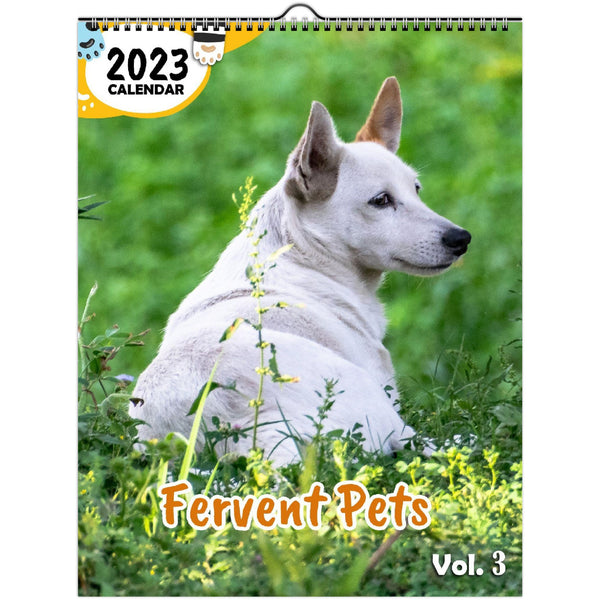 Fervent Pets Volume Three: 2023 Wall Calendar