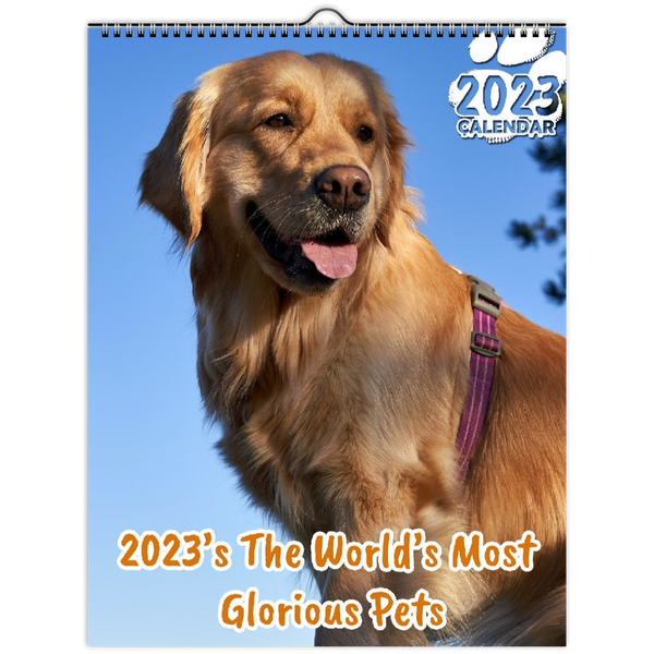 2023's The World's Most Glorious Pets: 2023 Wall Calendar
