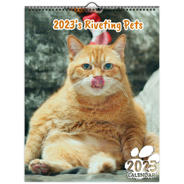2023's Riveting Pets: 2023 Wall Calendar