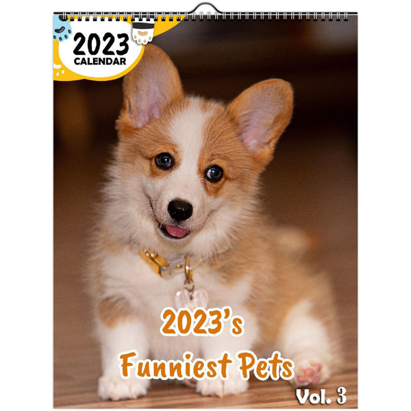 2023's Funniest Pets Volume Three: 2023 Wall Calendar