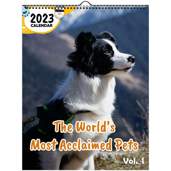 The World's Most Acclaimed Pets Volume Four: 2023 Wall Calendar