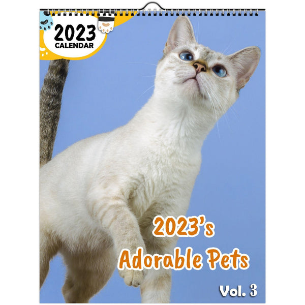 2023's Adorable Pets Volume Three: 2023 Wall Calendar