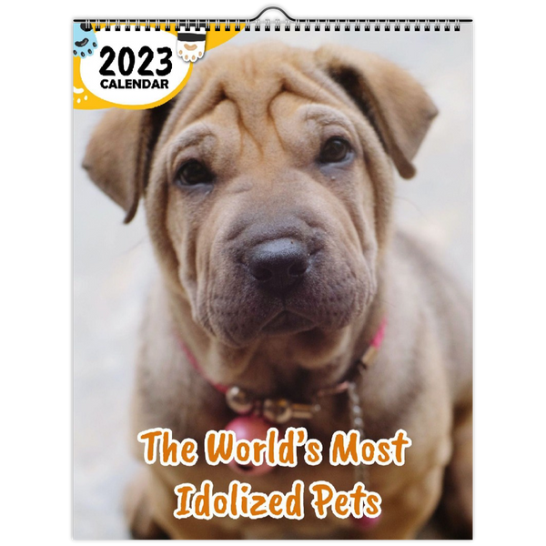 The World's Most Idolized Pets: 2023 Wall Calendar