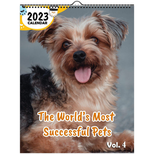 The World's Most Successful Pets Volume Four: 2023 Wall Calendar
