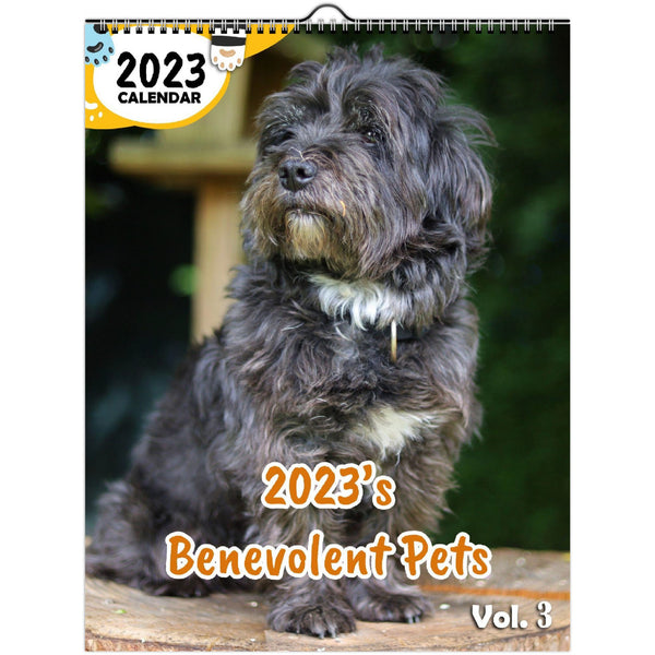 2023's Benevolent Pets Volume Three: 2023 Wall Calendar
