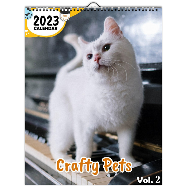 Crafty Pets Volume Two: 2023 Wall Calendar