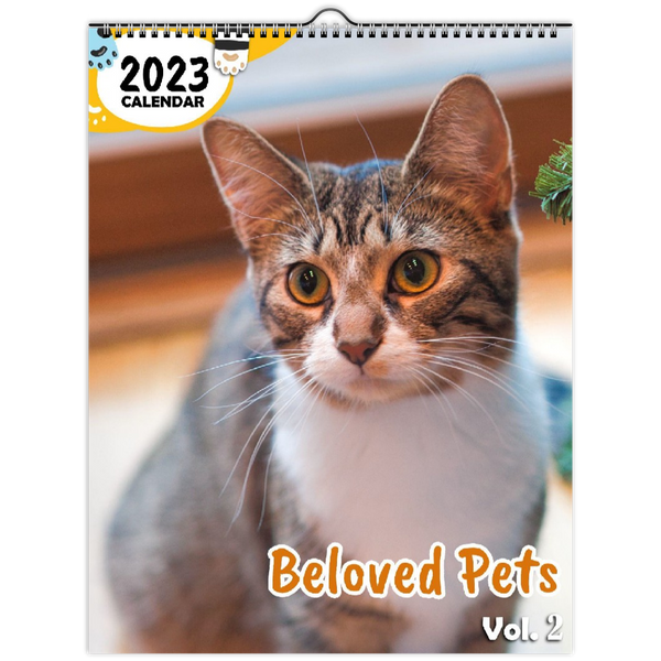 Beloved Pets Volume Two: 2023 Wall Calendar