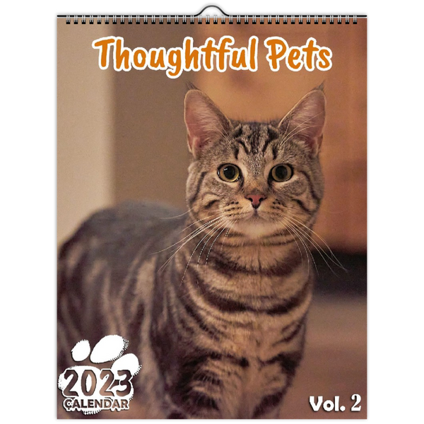 Thoughtful Pets Volume Two: 2023 Wall Calendar