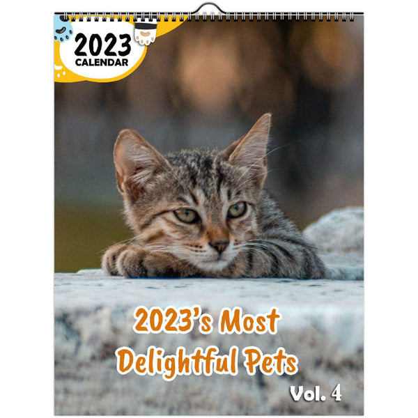 2023's Most Delightful Pets Volume Four: 2023 Wall Calendar
