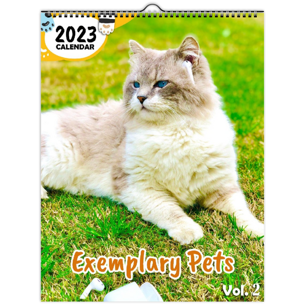 Exemplary Pets Volume Two: 2023 Wall Calendar