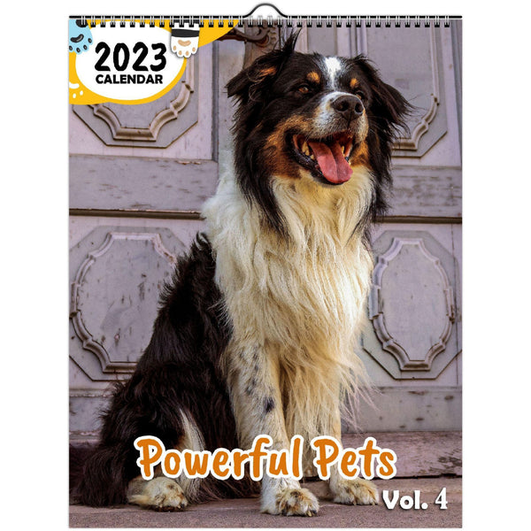 Powerful Pets Volume Four: 2023 Wall Calendar