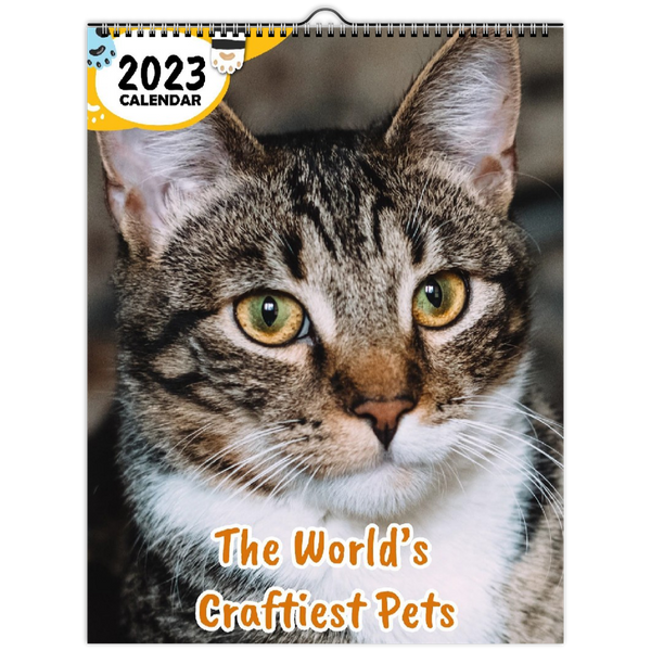 The World's Craftiest Pets: 2023 Wall Calendar