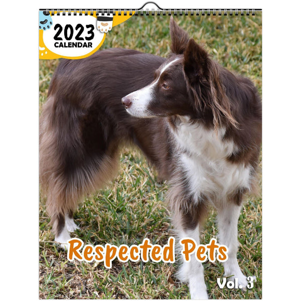 Respected Pets Volume Three: 2023 Wall Calendar
