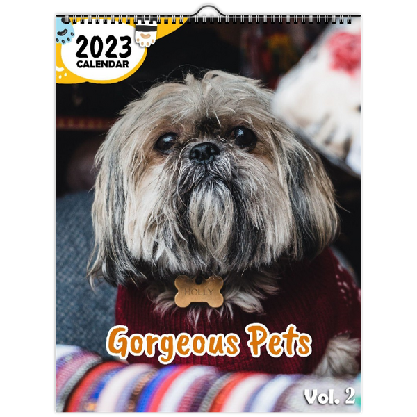 Gorgeous Pets Volume Two: 2023 Wall Calendar