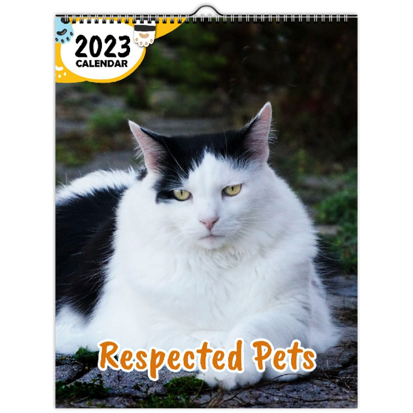 Respected Pets: 2023 Wall Calendar