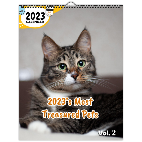 2023's Most Treasured Pets Volume Two: 2023 Wall Calendar