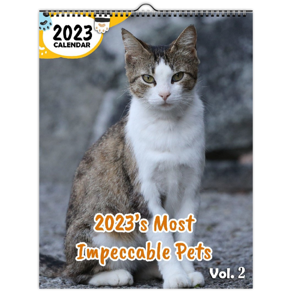 2023's Most Impeccable Pets Volume Two: 2023 Wall Calendar