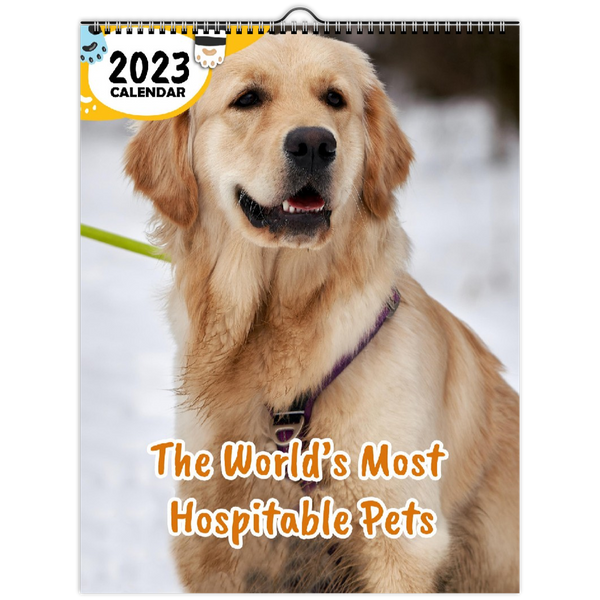 The World's Most Hospitable Pets: 2023 Wall Calendar
