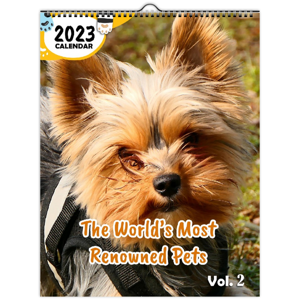 The World's Most Renowned Pets Volume Two: 2023 Wall Calendar