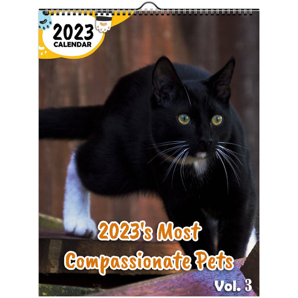 2023's Most Compassionate Pets Volume Three: 2023 Wall Calendar